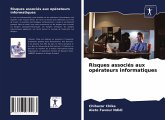 Risques associés aux opérateurs informatiques