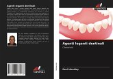 Agenti leganti dentinali