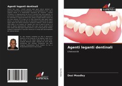 Agenti leganti dentinali - Moodley, Desi