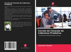 Círculo de Conexão de Liderança Produtiva - Oluyadi, Dominion