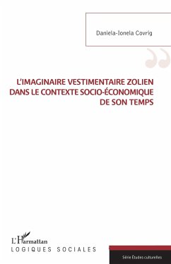 L'imaginaire vestimentaire zolien dans le contexte socio-économique de son temps - Covrig, Daniela-Ionela