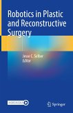 Robotics in Plastic and Reconstructive Surgery (eBook, PDF)