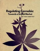 Regulating Cannabis (eBook, ePUB)