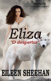 Eliza (série de novelas de Eliza, #1) (eBook, ePUB)