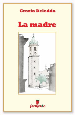 La madre (eBook, ePUB) - Deledda, Grazia