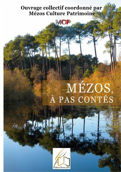 Mézos, à pas contés - M. C. P., Association