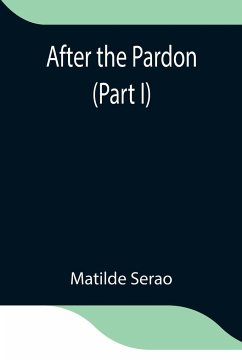 After the Pardon (Part I) - Serao, Matilde