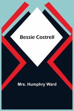 Bessie Costrell - Humphry Ward