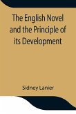The English Novel and the Principle of its Development