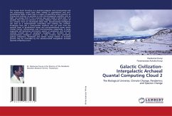 Galactic Civilization-Intergalactic Archaeal Quantal Computing Cloud 2 - Kurup, Ravikumar; Achutha Kurup, Parameswara