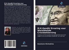 M.K.Gandhi Ervaring voor Wereldwijde Crisisbeheersing - Shchedrina, Anastasia