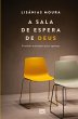 A sala de espera de Deus - Bild 1