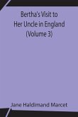 Bertha's Visit to Her Uncle in England (Volume 3)