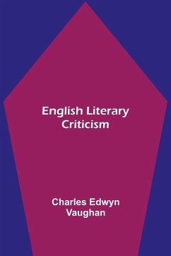 English literary criticism - Edwyn Vaughan, Charles