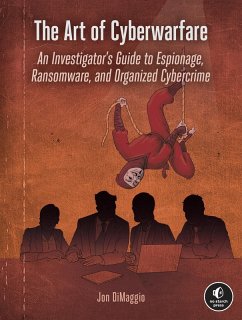 The Art of Cyberwarfare (eBook, ePUB) - Dimaggio, Jon
