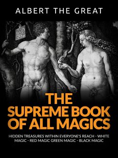 The supreme book of all Magics (Translated) (eBook, ePUB) - the Great, Albert