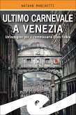 Ultimo Carnevale a Venezia (eBook, ePUB)