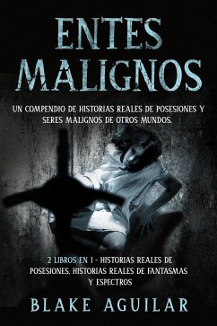 Entes Malignos (eBook, ePUB) - Aguilar, Blake