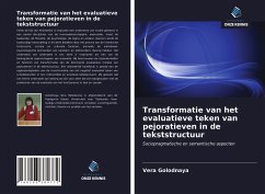 Cover Transformatie van het evaluatieve teken van pejoratieven in de tekststructuur
