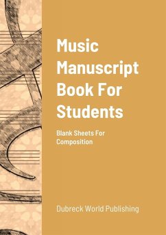 Music Manuscript Book For Students - World Publishing, Dubreck