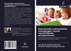 Succesvolle voorschoolse overgangen vanuit verschillende perspectieven - Arboleda Blandón, Ana María; Zuluaga Guzmán, Verónica Andrea