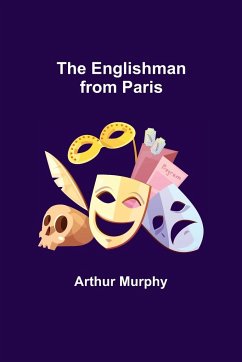The Englishman from Paris - Murphy, Arthur