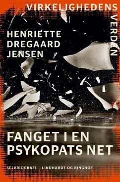 Fanget i en psykopats net - Jensen, Henriette Dregaard