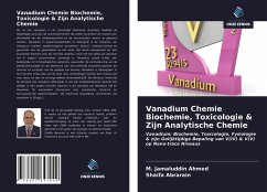 Vanadium Chemie Biochemie, Toxicologie & Zijn Analytische Chemie - Ahmed, M. Jamaluddin; Abrarain, Shaifa