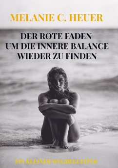 Cover DER ROTE FADEN UM DIE INNERE BALANCE WIEDER ZU FINDEN