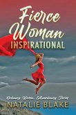 Fierce Woman Inspirational (eBook, ePUB) Fierce Woman Inspirational (eBook, ePUB)