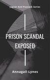 Prison Scandal Exposed (eBook, ePUB)