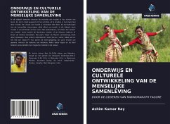 ONDERWIJS EN CULTURELE ONTWIKKELING VAN DE MENSELIJKE SAMENLEVING - Ray, Ashim Kumar