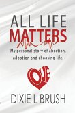 ALL LIFE MATTERS