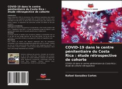 COVID-19 dans le centre pénitentiaire du Costa Rica : étude rétrospective de cohorte - González Cortes, Rafael