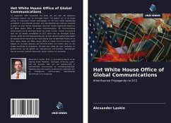 Het White House Office of Global Communications - Laskin, Alexander