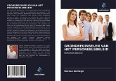 GRONDBEGINSELEN VAN HET PERSONEELSBELEID