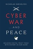 Cyber War...and Peace