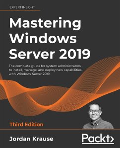 Mastering Windows Server 2019 - Third Edition - Krause, Jordan