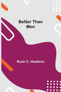 Better Than Men - C. Hawkins, Rush