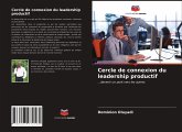 Cercle de connexion du leadership productif