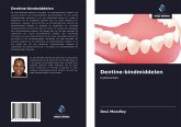 Dentine-bindmiddelen
