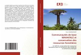 Communautés de base MAHAFALE et conservation des ressources forestières