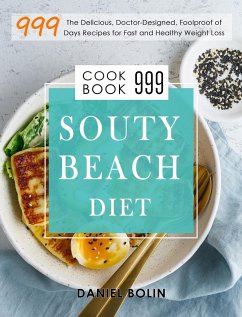 South Beach Diet Cookbook 999 - Bolin, Daniel