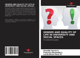 GENDER AND QUALITY OF LIFE IN UNIVERSITY AND SOCIAL SPACES