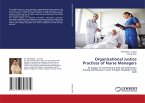 Organizational Justice Practices of Nurse Managers