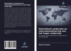Patriottisch onderwijs en internationalisering van het hoger onderwijs - Yarovikov, Oleg