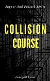 Collision Course (eBook, ePUB)