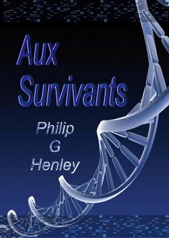 Cover Aux Survivants (Le MC, Kieran Graves, est assis au bout du couloir de COBRA, à l'intérieur de COBRA pour être p) (eBook, ePUB)