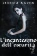 L'incantesimo dell'oscurità (eBook,... - Bild 1