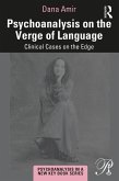 Psychoanalysis on the Verge of Language (eBook, ePUB)